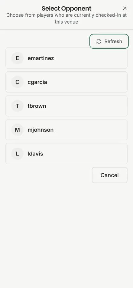 Select Opponent: a list of players currently checked in at this venue